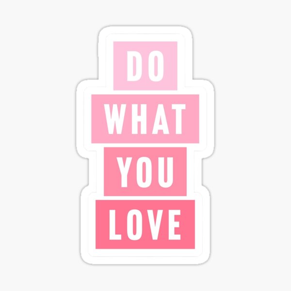 Item preview, Do What You Love Career designed and sold by kennamrw.