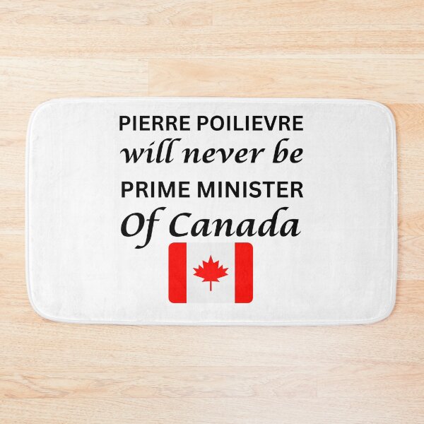 Item preview, PIERRE POILIEVRE will never be prime minister designed and sold by ANNINOART ⭐⭐⭐⭐⭐.