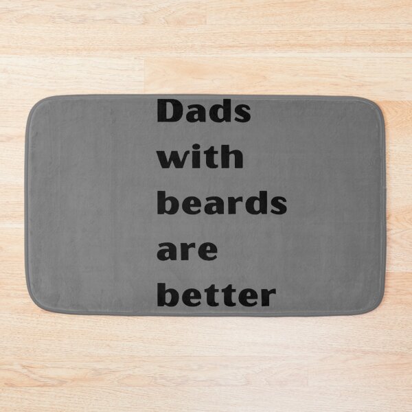 Item preview, Dads with beards are better designed and sold by breakmydreams.