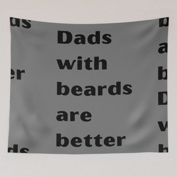Item preview, Dads with beards are better designed and sold by breakmydreams.