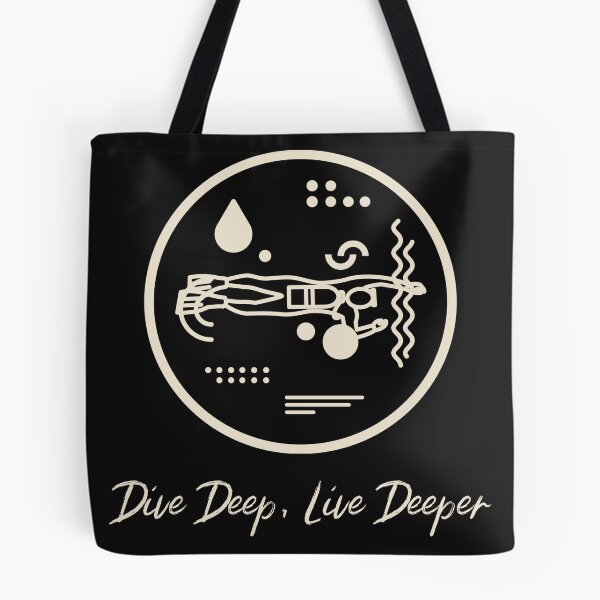 Item preview, Dive Deep, Live Deeper designed and sold by KaratDesign.