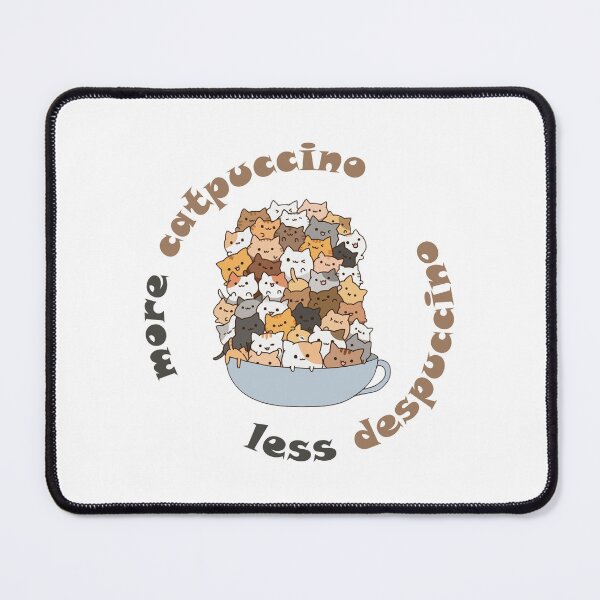 Item preview, more catpuccino less despuccino - for cat and coffee lovers designed and sold by EmeraldeaArt.