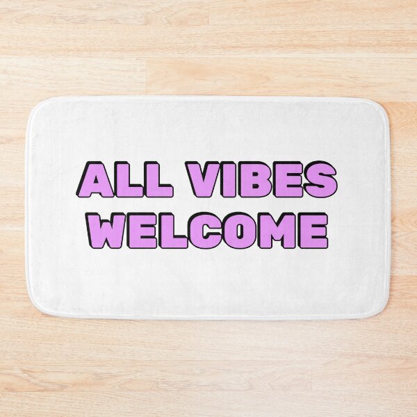Item preview, World Mental Health Day - All vibes welcome -  All Feelings Are Valid - No Toxic Positivity designed and sold by Inspirationmotivation.