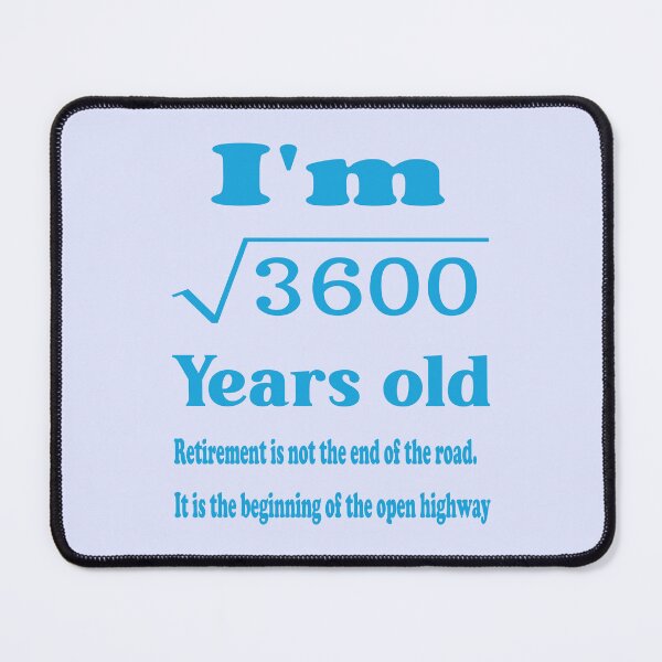 Item preview, Retirement, I am 60 years old, retirement motivational saying. designed and sold by Quotesgallery.