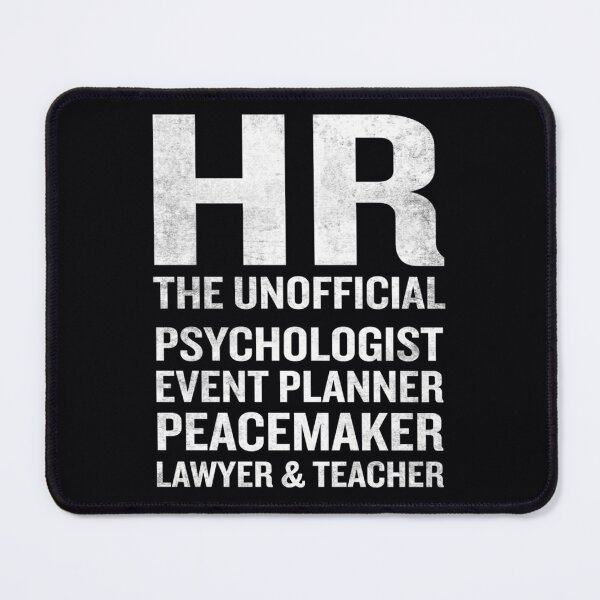 Item preview, Human Resources HR Unofficial Quote Job Joke designed and sold by ojoupgwaum29.