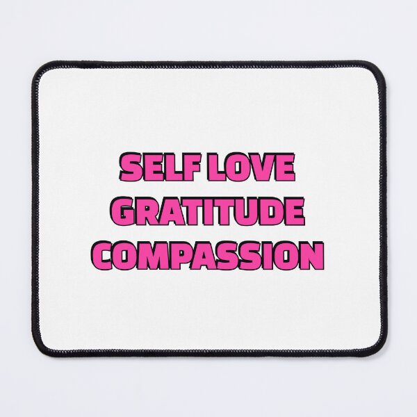 Item preview, Self love Gratitude Compassion    designed and sold by Inspirationmotivation.