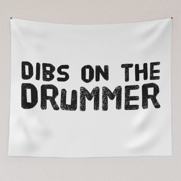 Item preview, Dibs on the Drummer designed and sold by LifeSpice.