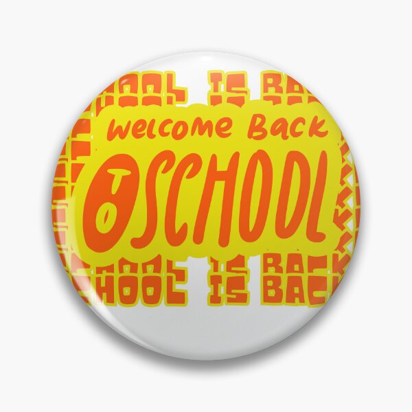Item preview, Welcome to school - school is back designed and sold by Anime0king.