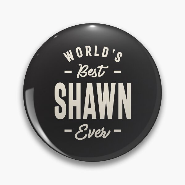 Artikelvorschau, Der weltbeste Shawn aller Zeiten – Name Shawn entworfen und verkauft von cidolopez.