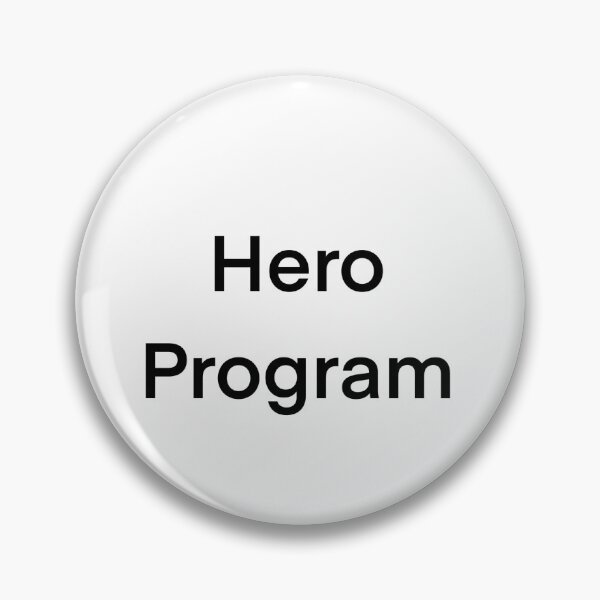 Item preview, A big screen with the word hero program. designed and sold by lukesubbby.