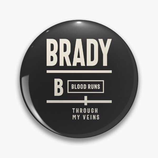 Item preview, Brady Blood Runs Through My Veins - Brady Name  designed and sold by cidolopez.