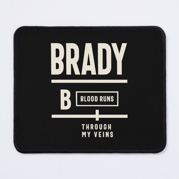 Item preview, Brady Blood Runs Through My Veins - Brady Name  designed and sold by cidolopez.