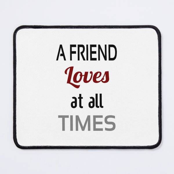 Item preview, A Friend Loves At All Times designed and sold by raineOn.