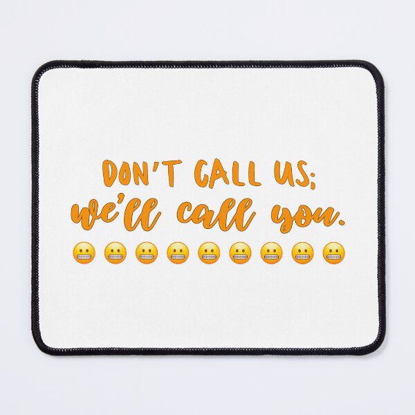 Item preview, Don't Call Us... designed and sold by doodleblatt.
