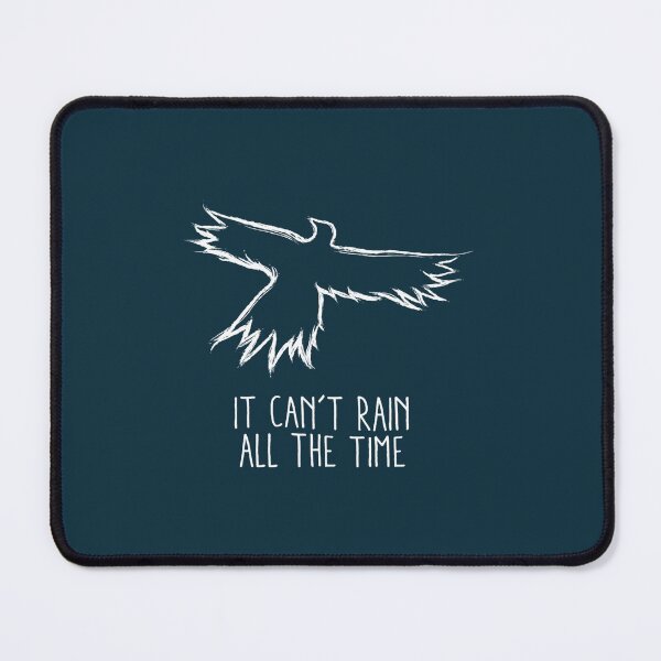 Item preview, It can_t rain all the time The Crow designed and sold by OmniForests.