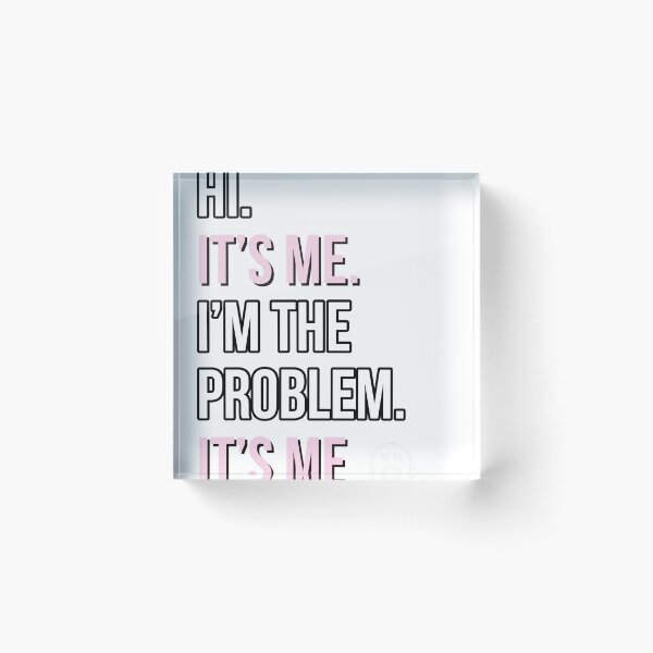 Item preview, I’m The Problem designed and sold by CindyLeigh96.