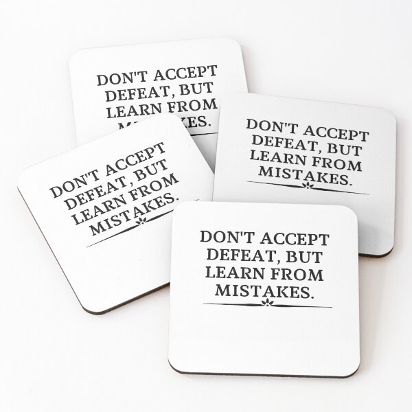 Item preview, Don't accept defeat, learn from your mistakes. designed and sold by Javidesigner19.