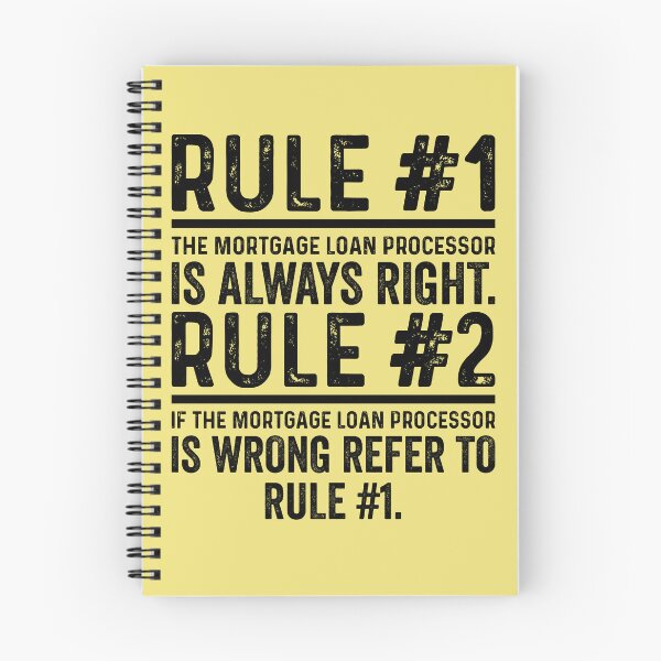 Item preview, Rule No 1 Mortgage Loan Processor Is Always Right designed and sold by kamrankhan.