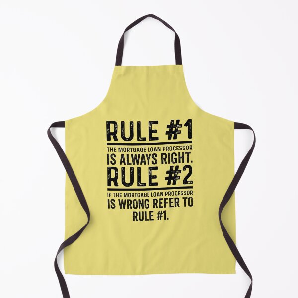 Item preview, Rule No 1 Mortgage Loan Processor Is Always Right designed and sold by kamrankhan.