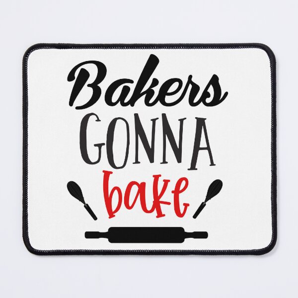 Item preview, Bakers gonna bake - kitchen quotes designed and sold by Studio-Pixel.