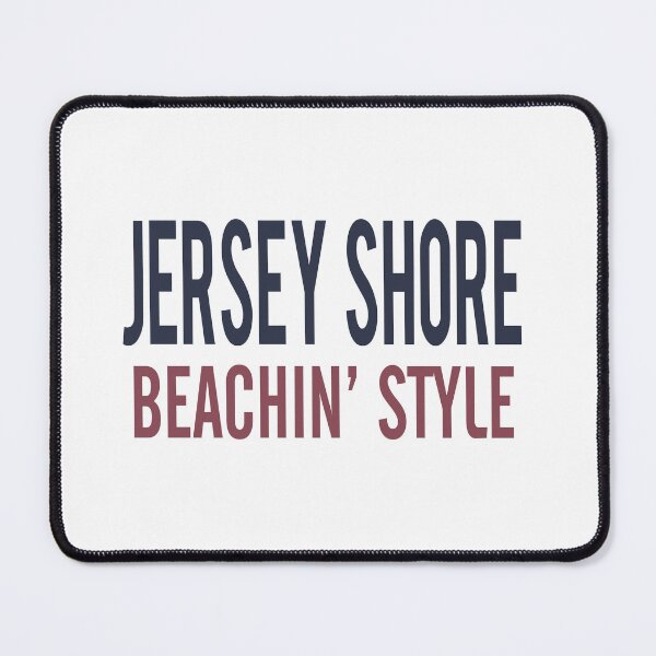 Item preview, Jersey Shore Beachin' Style designed and sold by raineOn.