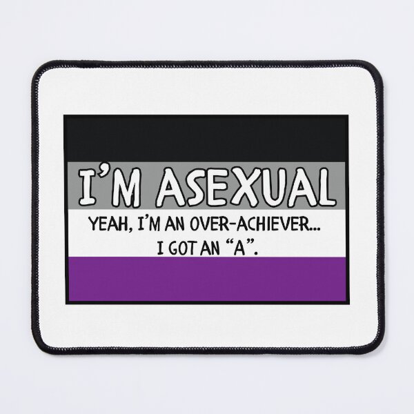 Item preview, I'm Asexual (An Over-Achiever) designed and sold by doodleblatt.