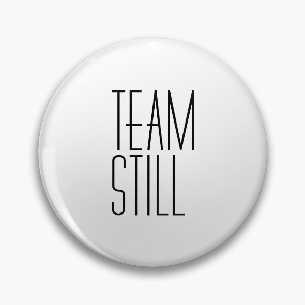 Item preview, TEAM STILL! Rep Your B&B Fandom! #BoldandBeautiful designed and sold by meliebel.