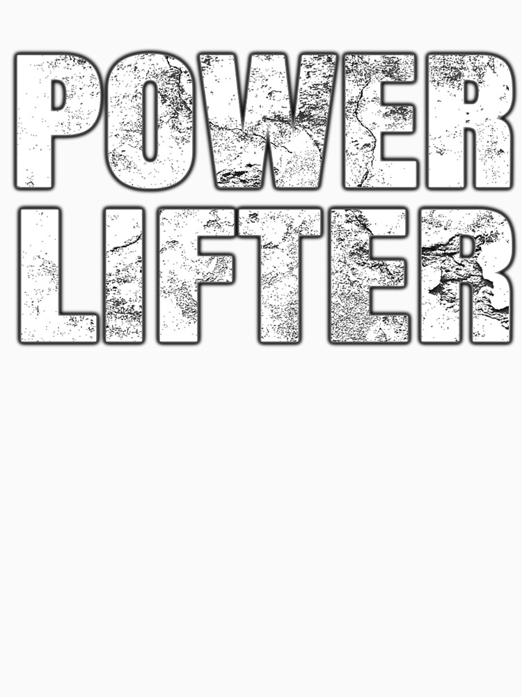 "Powerlifter Design Gift For Power Lifter" Tshirt for Sale by Kiwi