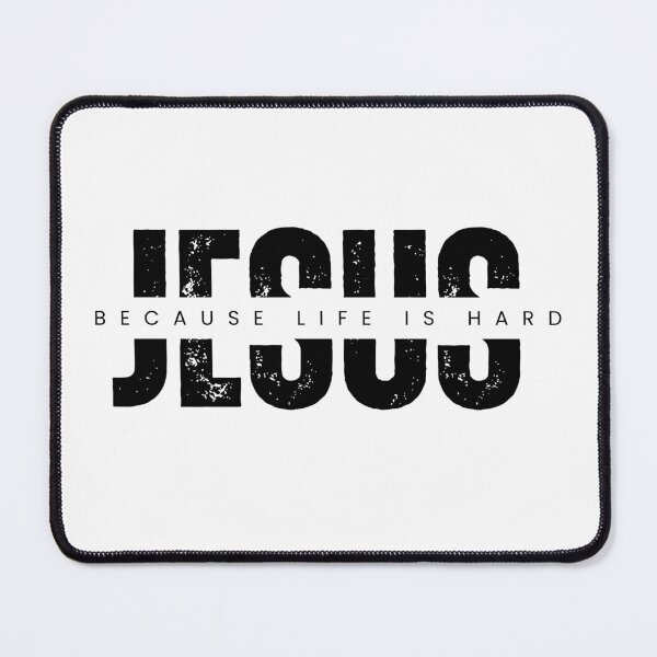Item preview, Jesus because life is hard designed and sold by Jinester.
