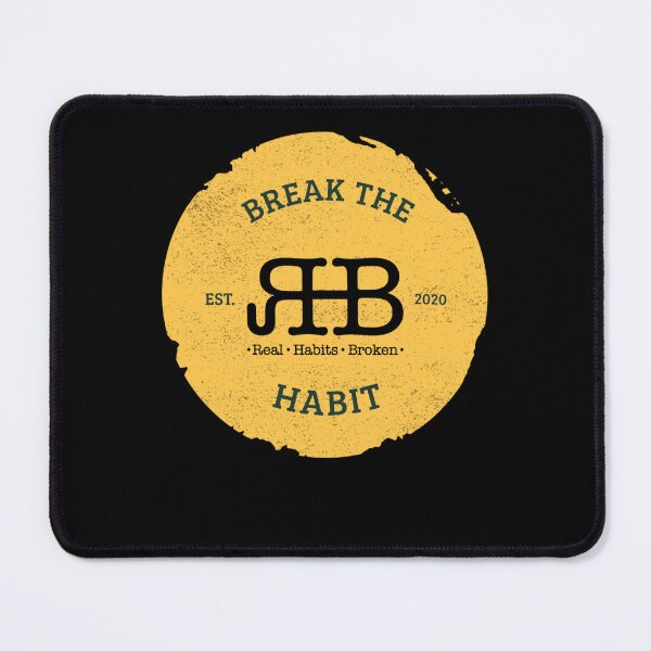 Item preview, Real Habits Broken designed and sold by DavidBurtone.
