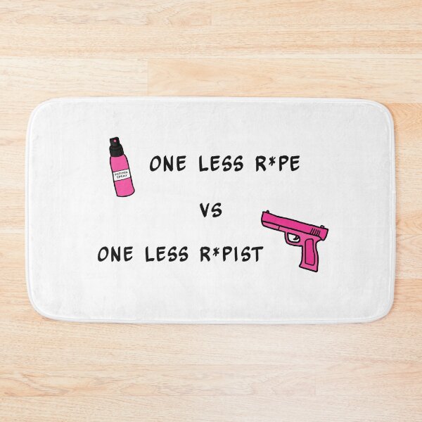 Item preview, One less r*pe vs one less r*pist designed and sold by LibertyCapital.