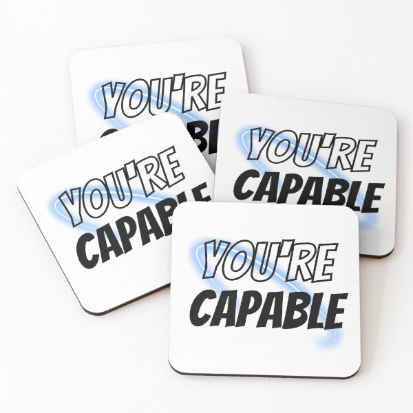 Item preview, You're Capable Design designed and sold by JAMTEESHOP.