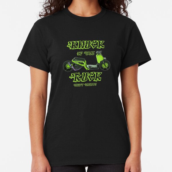 Shift Shirts Knuck If You Ruck – Ruckus Inspired Classic T-Shirt