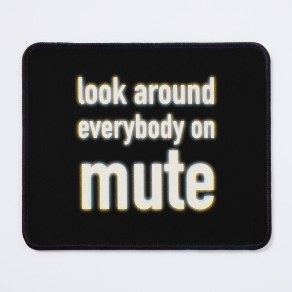 Item preview, Look Around Everybody On Mute Blur Glow Text (Beyonce Renaissance Inspired Design Graphic) designed and sold by LashonHaywood.