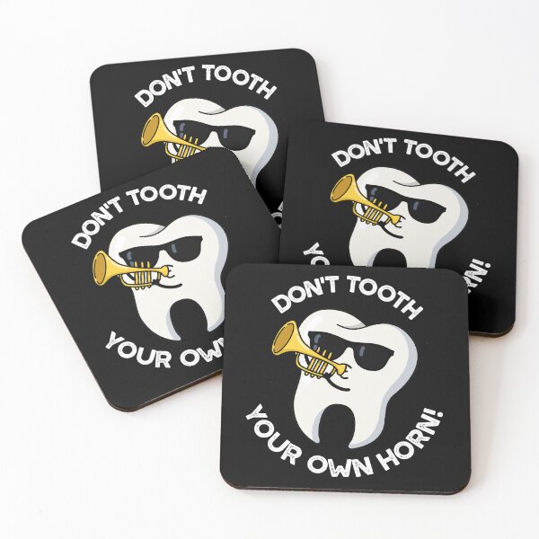 Item preview, Don't Tooth Your Own Horn Funny Dental Puns (Dark BG) designed and sold by punnybone.