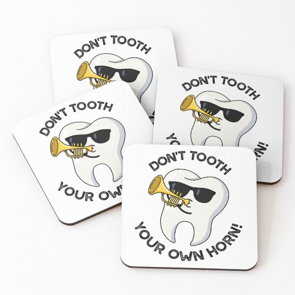 Item preview, Don't Tooth Your Own Horn Funny Dental Puns  designed and sold by punnybone.