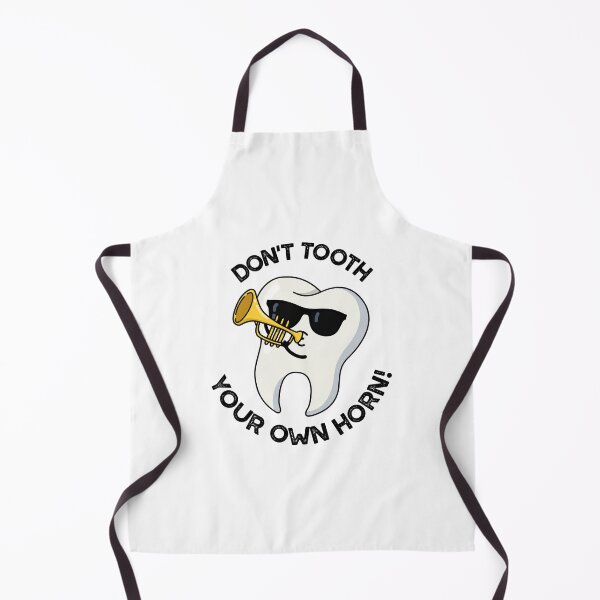Item preview, Don't Tooth Your Own Horn Funny Dental Puns designed and sold by punnybone.