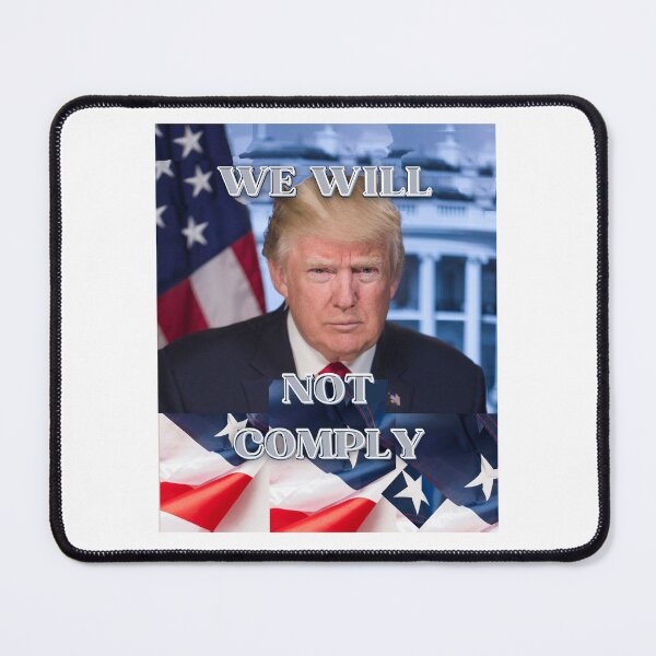 Item preview, Trump 2024 We Will Not Comply designed and sold by Flirt-Teez.
