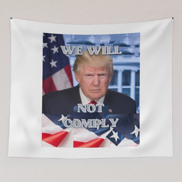 Item preview, Trump 2024 We Will Not Comply designed and sold by Flirt-Teez.