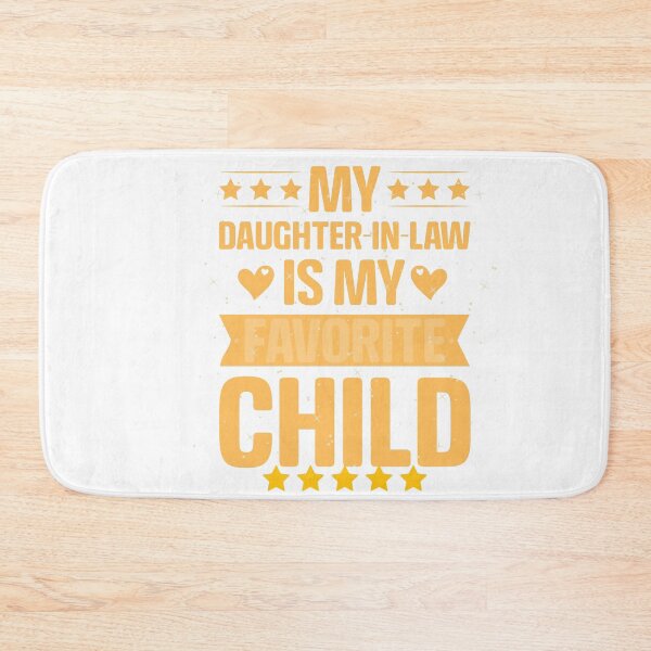 Item preview, My Favorite Child is My Daughter-in-Law Funny In-Laws Tee G! designed and sold by andyandy20.