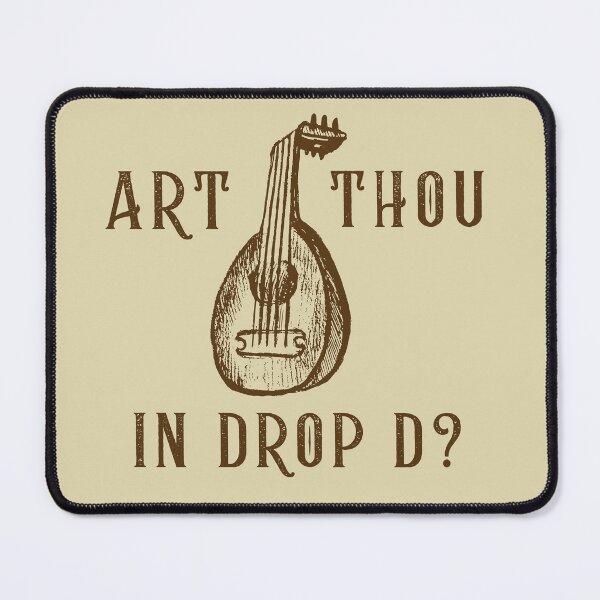 Item preview, Art Thou in Drop D? (version 1) designed and sold by B-Sharp-.