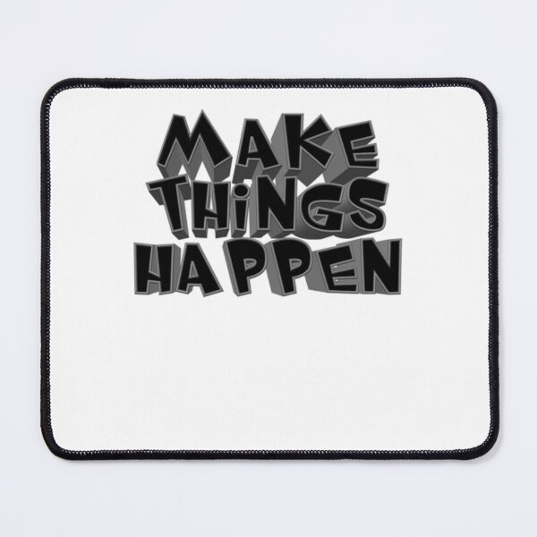 Item preview, make things happen designed and sold by GeorgesSaloi.