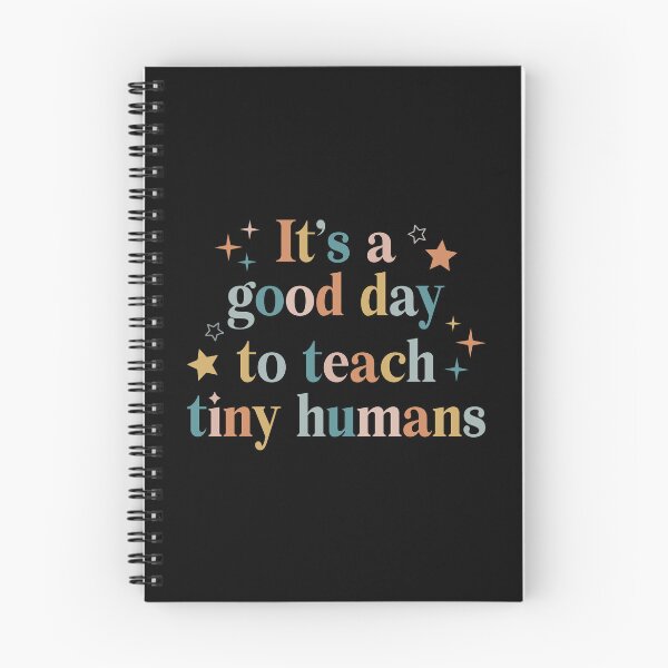 Item preview, It’s A Good Day To Teach Tiny Humans Kindergarten Teacher Preschool Teacher Gift designed and sold by HanseGarcila.