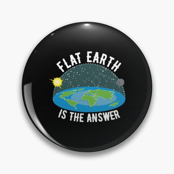 Artikelvorschau, Flache Erde ist die Antwort – Lustiges Geheimnis der Flat Earth Society entworfen und verkauft von babinmakynzie.
