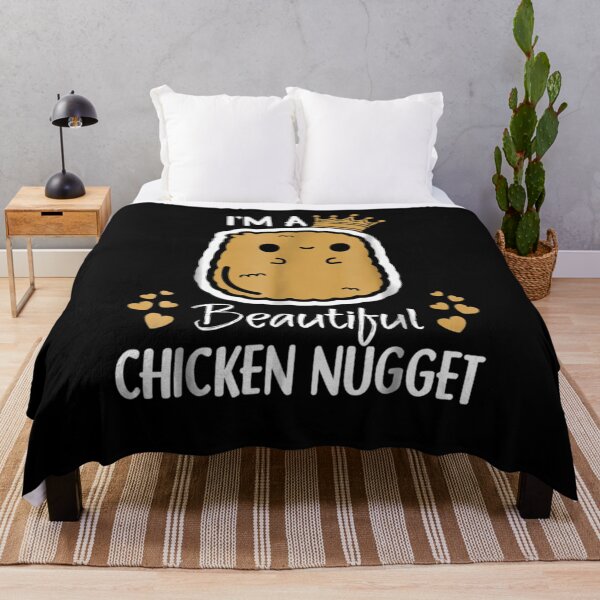 Item preview, I'm a Beautiful chicken nugget Nug Life for Nug lover designed and sold by ubqbjsex7.