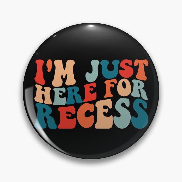 Item preview, I'm Just Here For Recess Funny Back To School Recess Gear designed and sold by DynamicDesign.