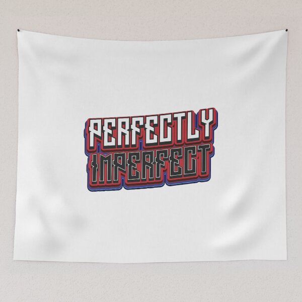 Item preview, Perfectly Imperfect - Attitude Quote  designed and sold by Whimsical  Thinker.