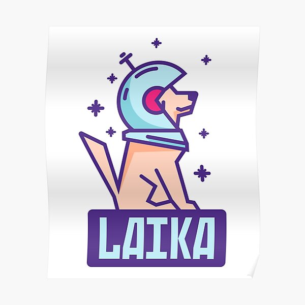 Spacedog Laika Poster
