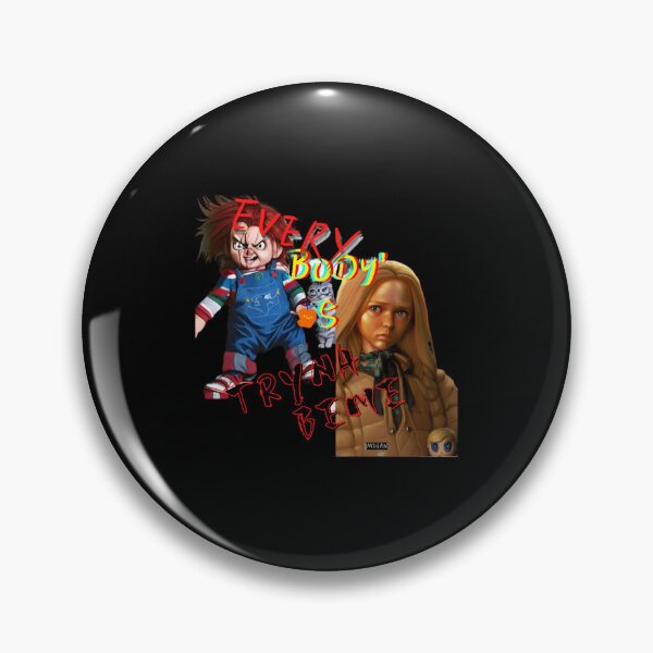 Item preview, M3GAN Vs Chucky-everybody's tryna be me designed and sold by FluidShaky.