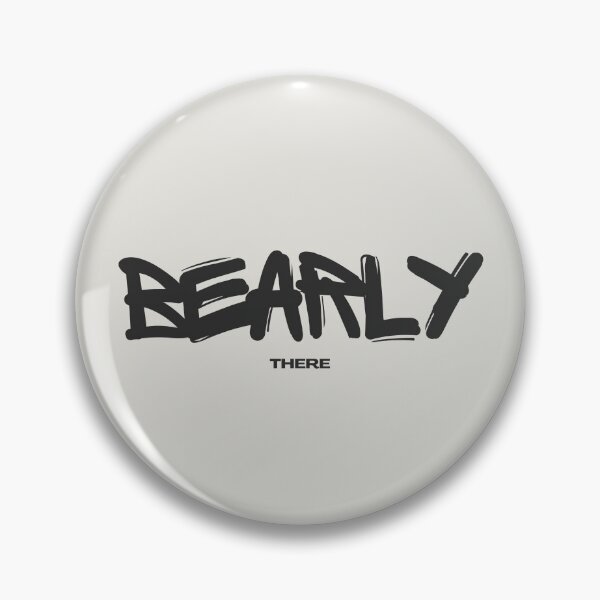 Item preview, Bearly there designed and sold by Wordsmith-Wear.